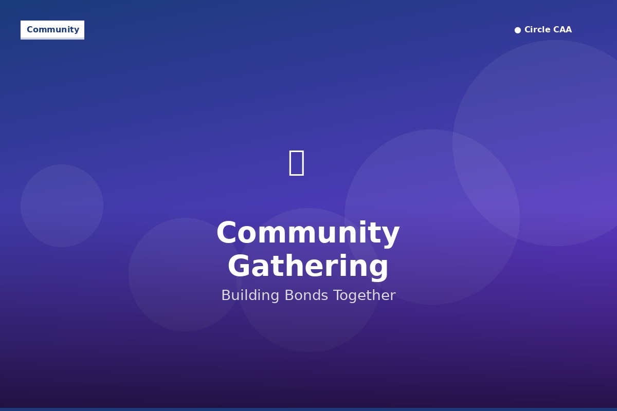 Circle CAA Community Gathering